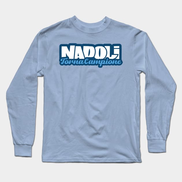 Napoli Torna Campione Long Sleeve T-Shirt by lounesartdessin